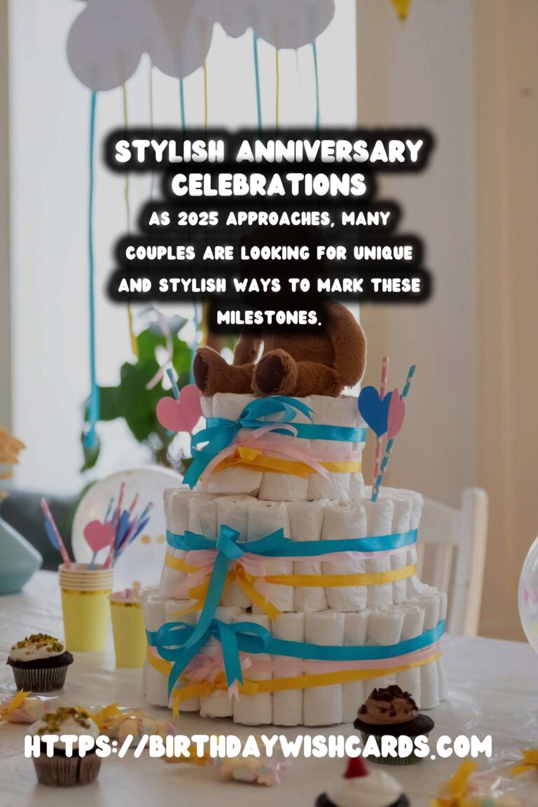 Stylish Anniversary Celebration Ideas in 2025