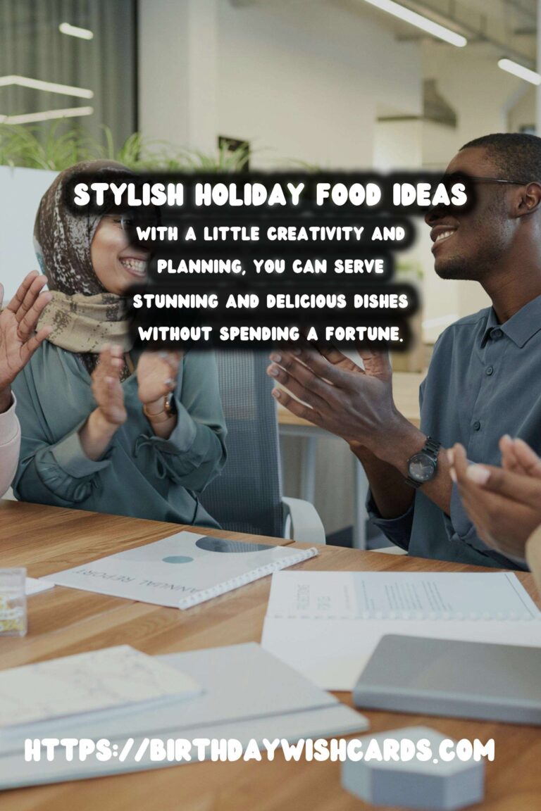 Stylish Holiday Food Ideas On a Budget