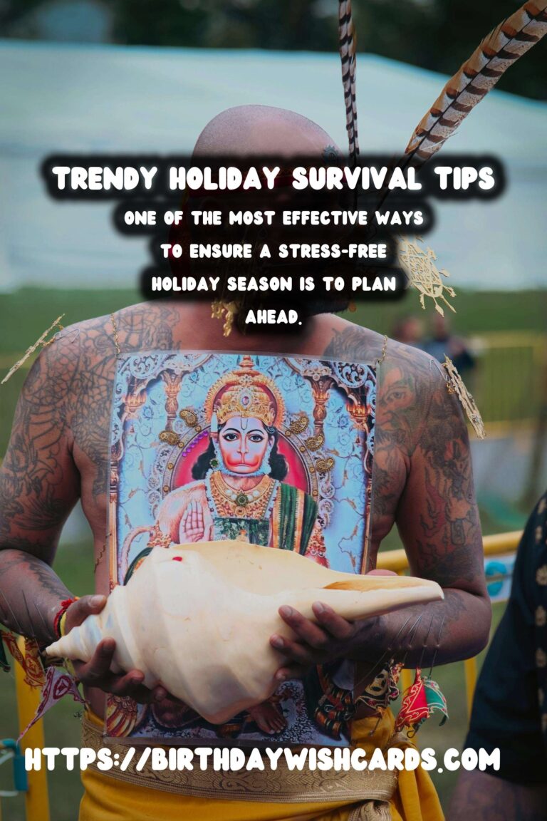 Surprising Holiday Survival Guide That Are Trendy
