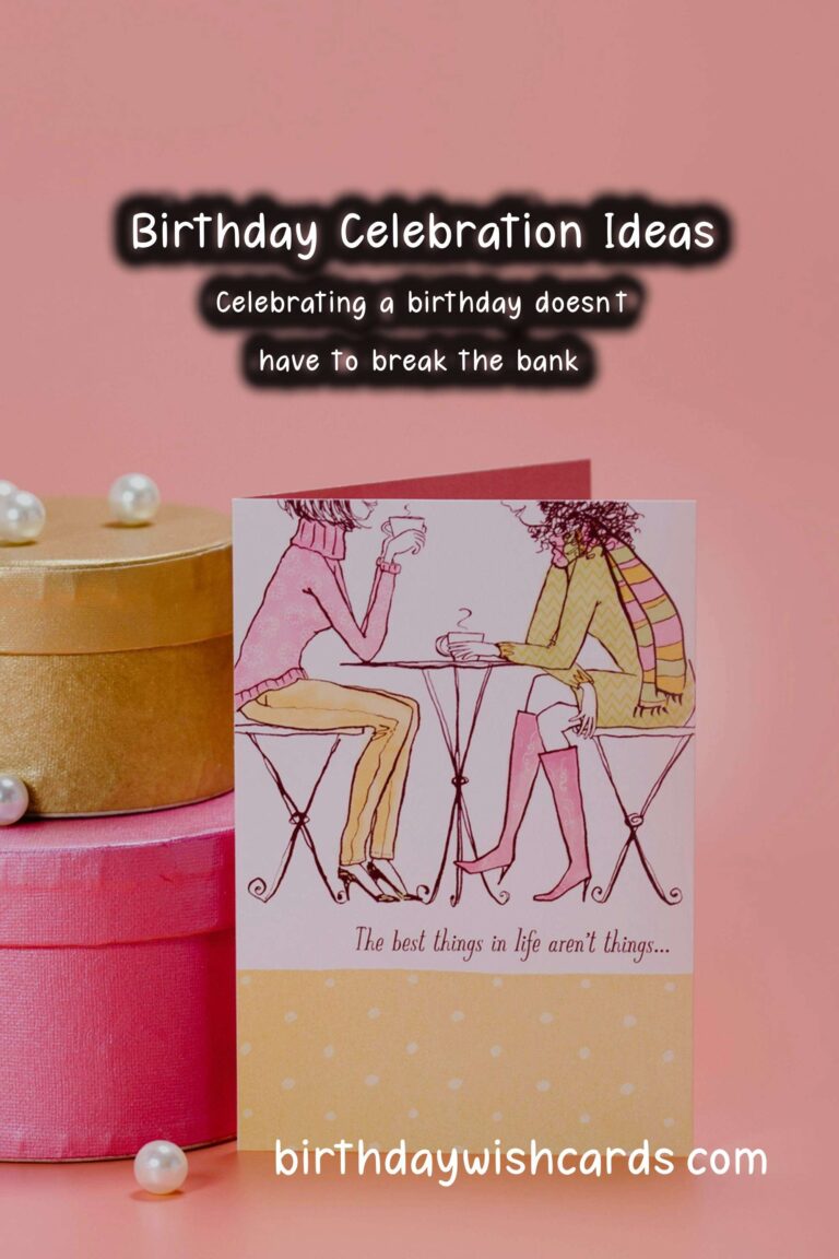 The Ultimate Guide to Birthday Celebration Ideas On a Budget