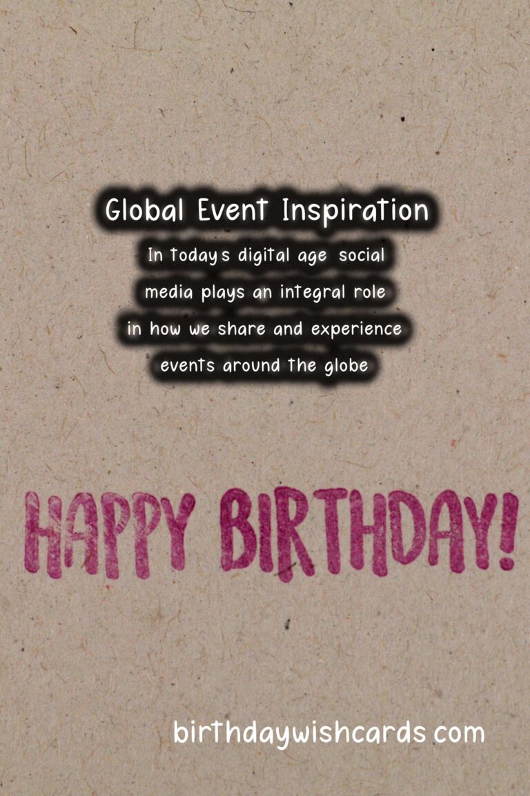 The Ultimate Guide to Global Event Inspiration For Social Media