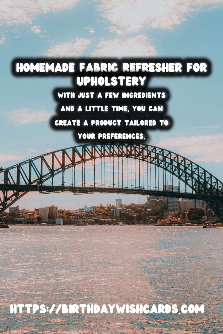 The Ultimate Guide to Homemade Fabric Refresher for Upholstery