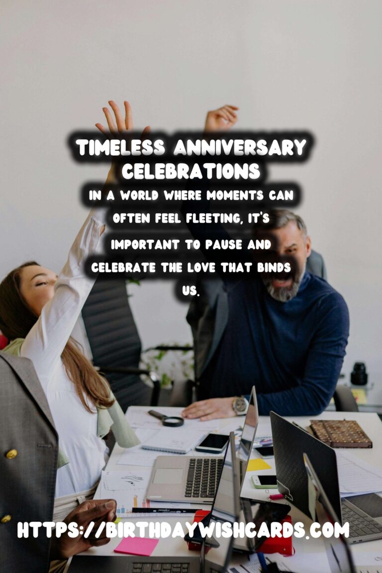 Timeless Anniversary Wishes That Impress