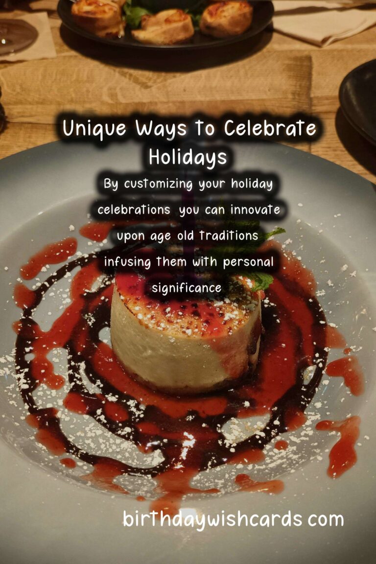 Timeless Ways to Customize How to Celebrate Worldwide Holidays