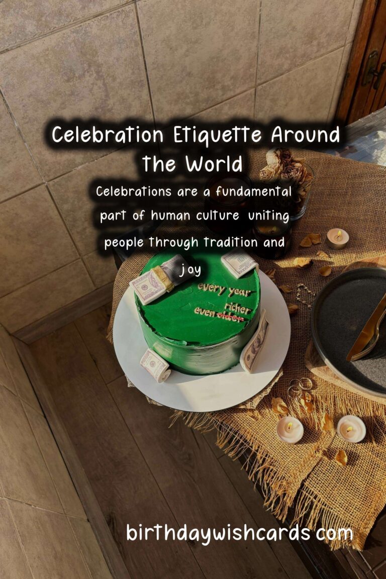 Top 10 Celebration Etiquette Around the World On a Budget