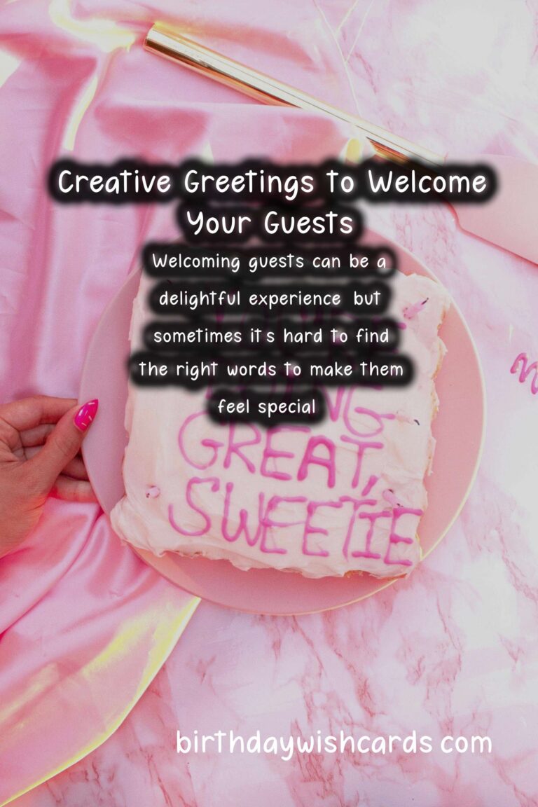 Top 10 Creative Greeting Messages That Will Wow Your Guests