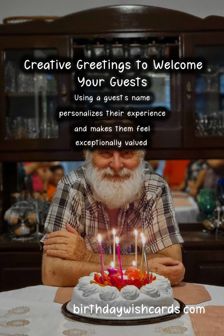 Top 10 Creative Greeting Messages That Will Wow Your Guests