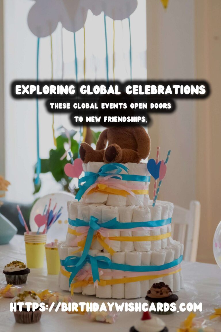 Top 10 Global Celebration Ideas That Inspire Connection