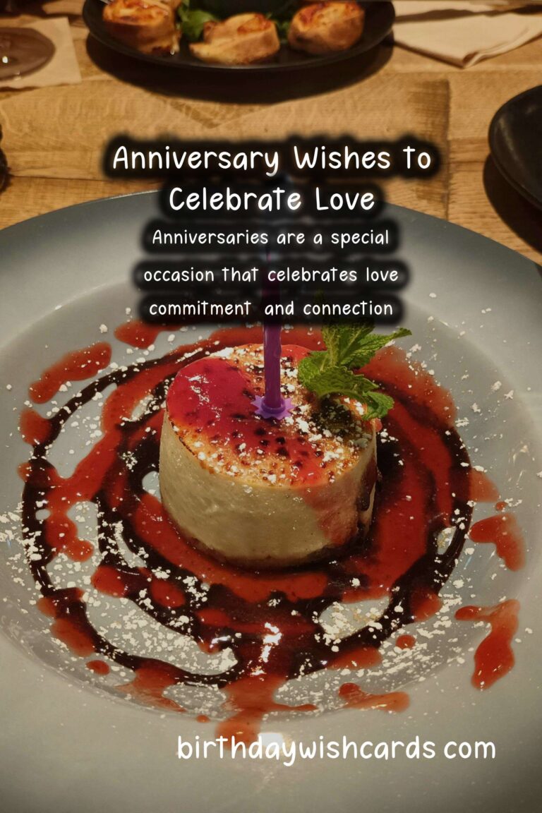 Top 15 Anniversary Wishes That Inspire Connection