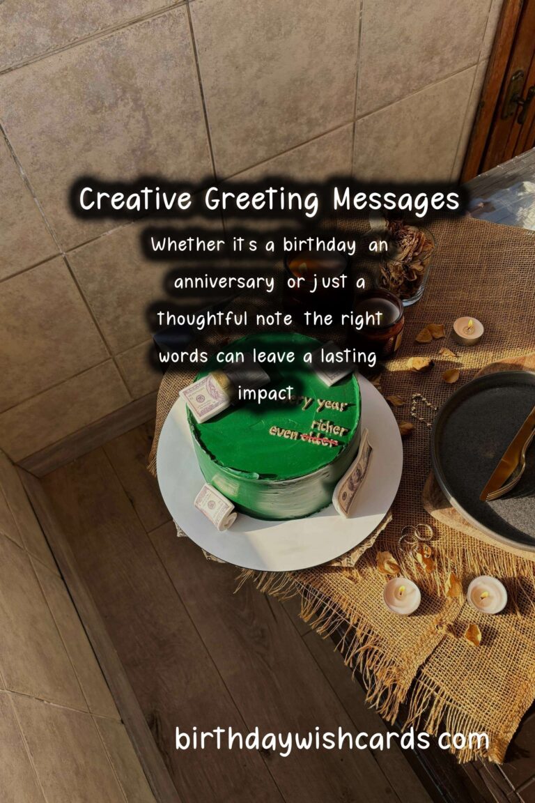 Top 15 Creative Greeting Messages That Make Memories