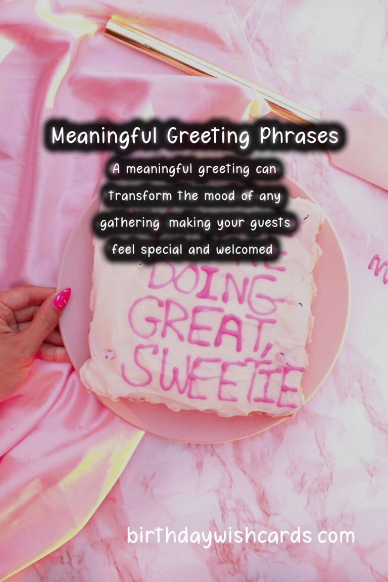 Top 15 Meaningful Greeting Phrases That Will Wow Your Guests