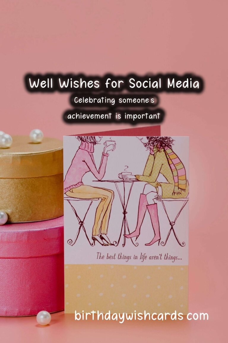 Top 15 Well Wishes For Social Media