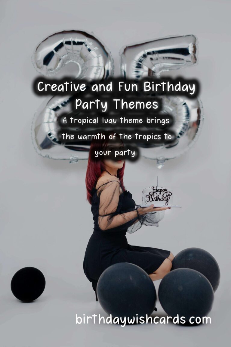 Top 20 Birthday Party Themes to Make Your Day Special