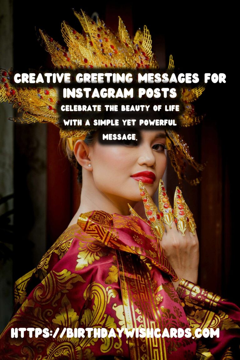 Top 20 Creative Greeting Messages That Are Instagram-Worthy