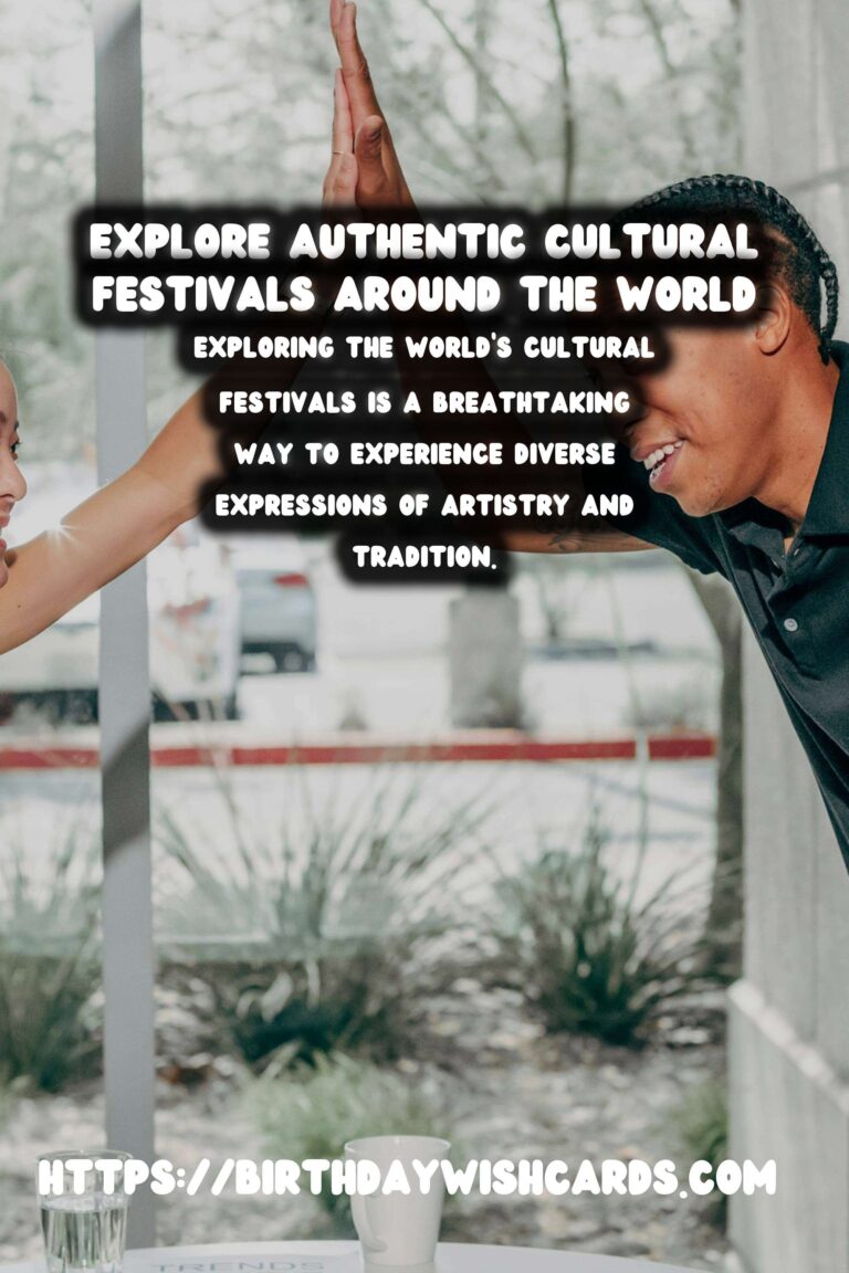 Top 20 Cultural Festival Inspirations That Feel Authentic