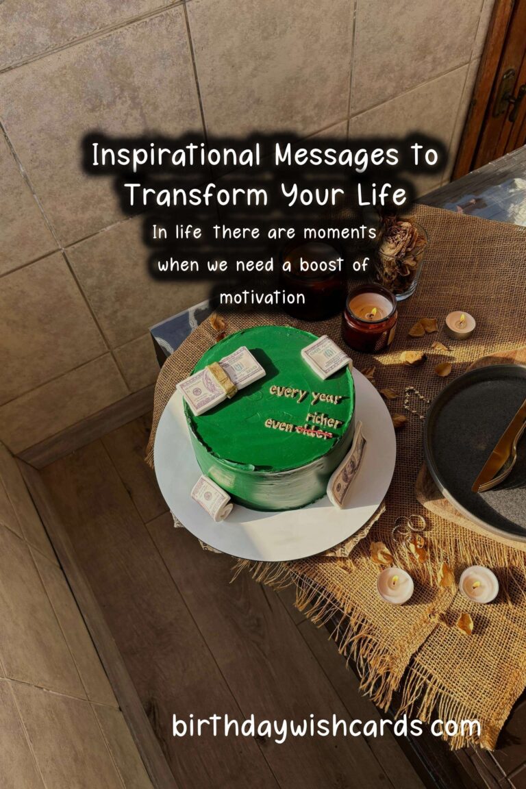 Top 20 Inspirational Messages For an Unforgettable Experience