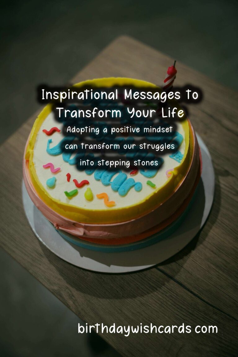Top 20 Inspirational Messages For an Unforgettable Experience