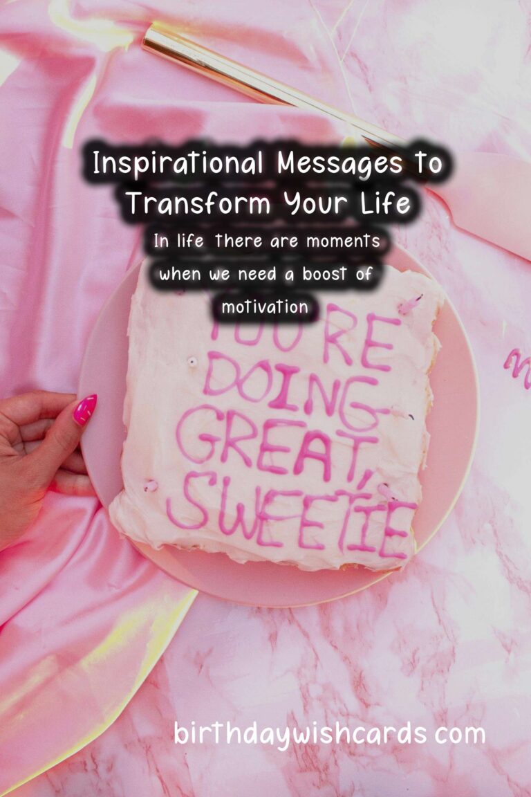 Top 20 Inspirational Messages For an Unforgettable Experience