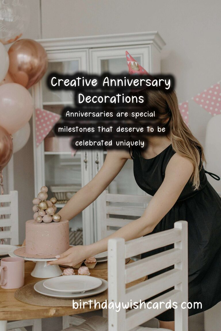 Top 25 Anniversary Decoration Ideas For Every Personality
