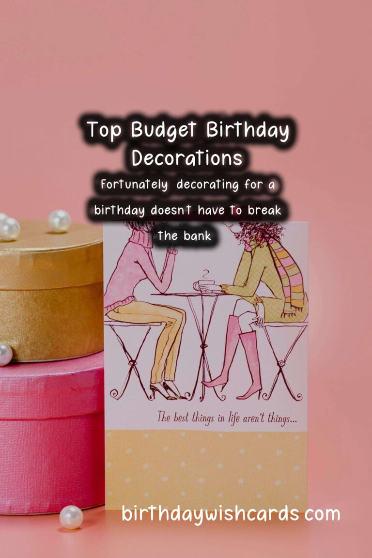 Top 25 Birthday Decorations On a Budget