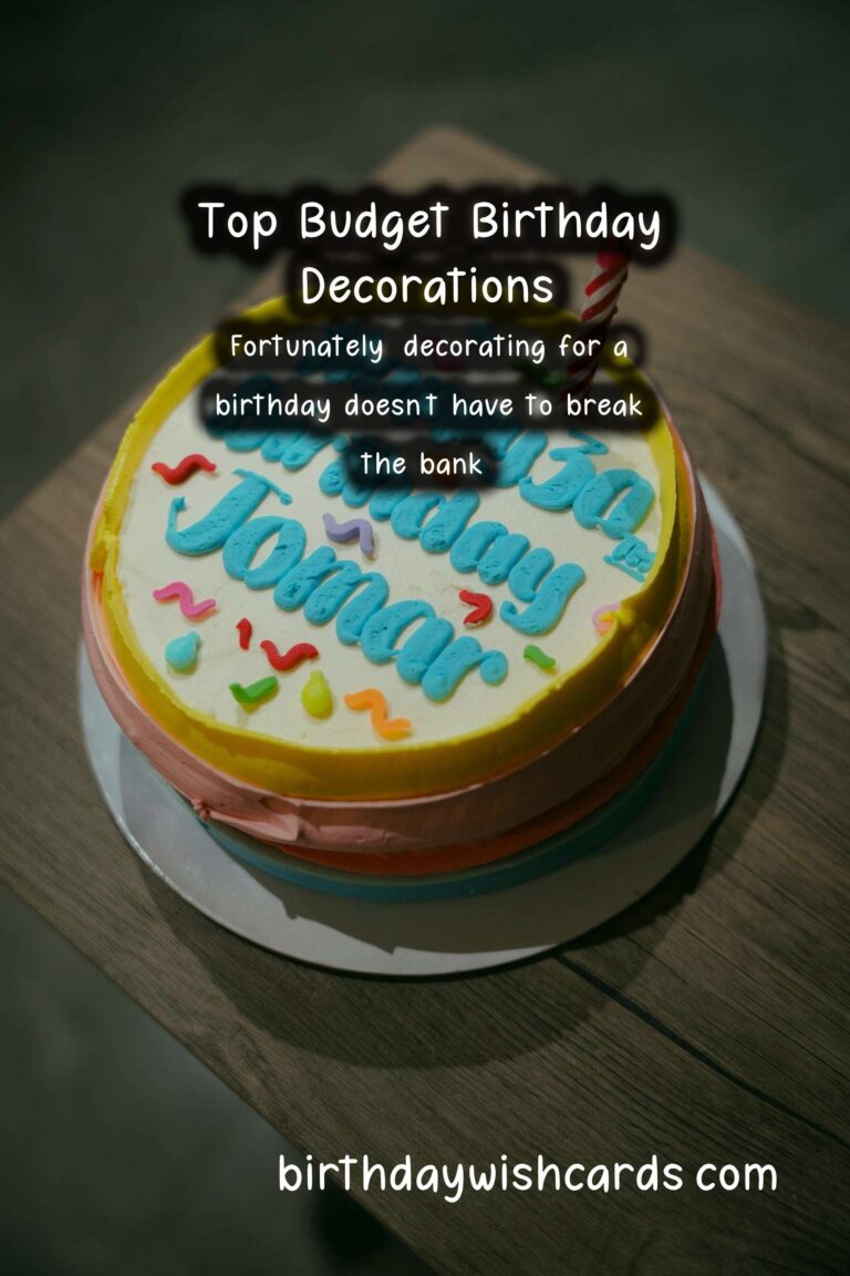 Top 25 Birthday Decorations On a Budget