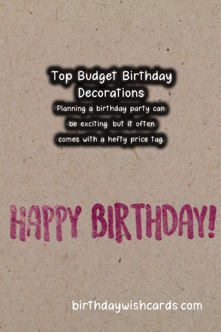 Top 25 Birthday Decorations On a Budget