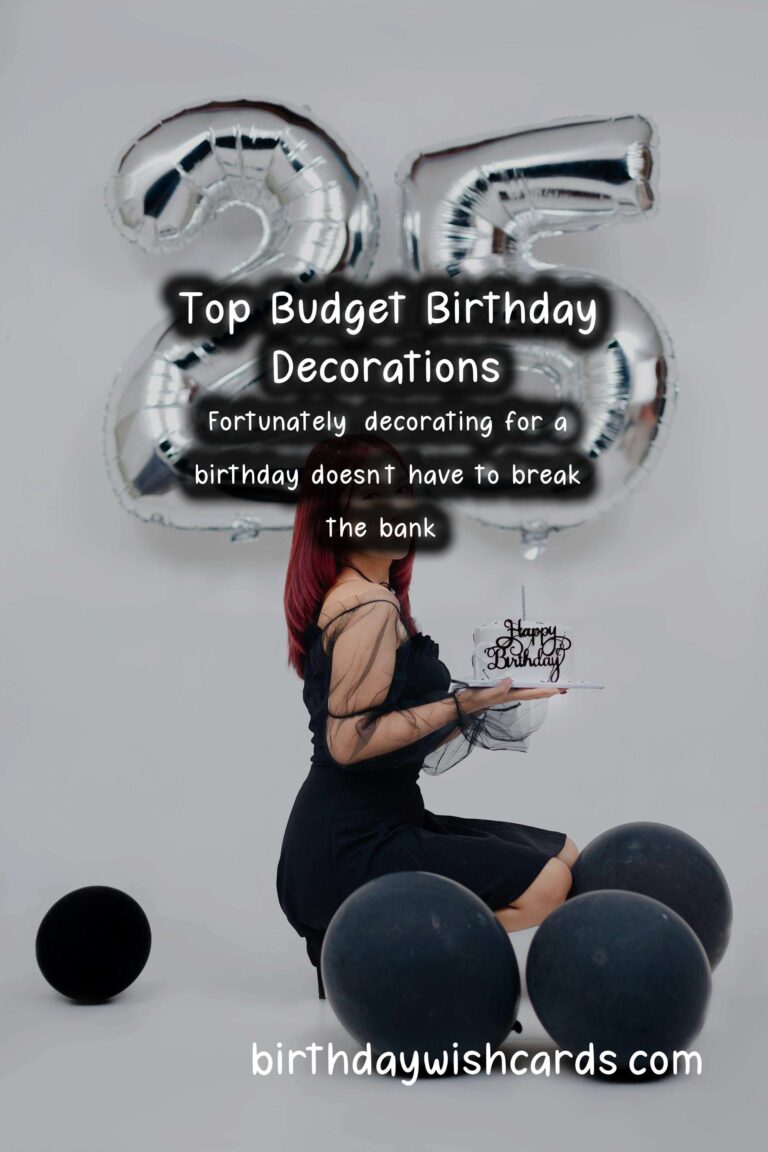 Top 25 Birthday Decorations On a Budget