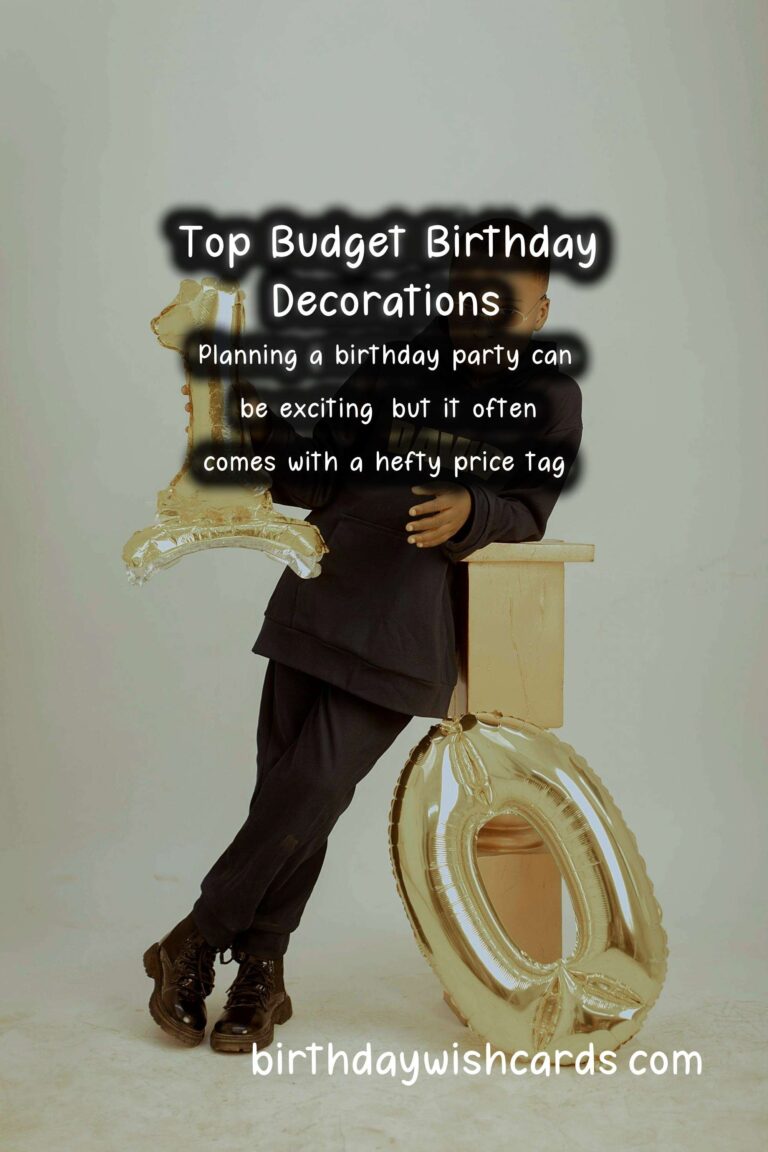 Top 25 Birthday Decorations On a Budget