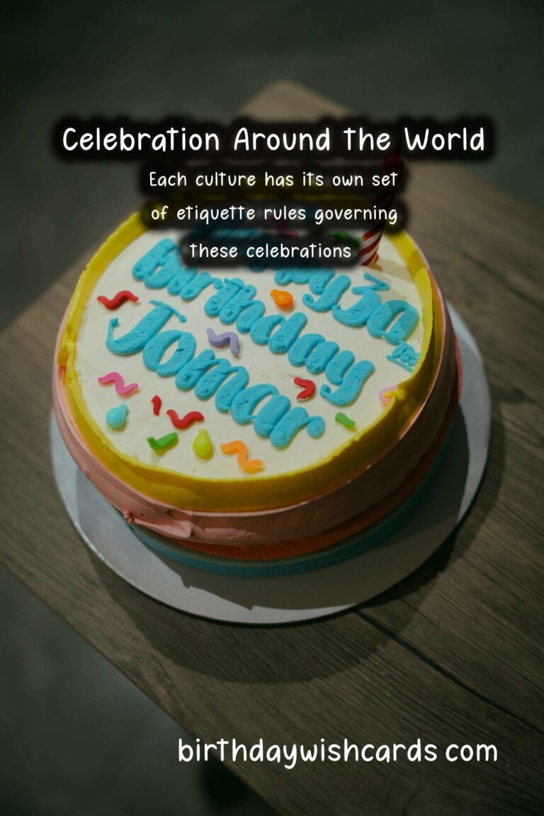 Top 25 Celebration Etiquette Around the World For Every Age Group