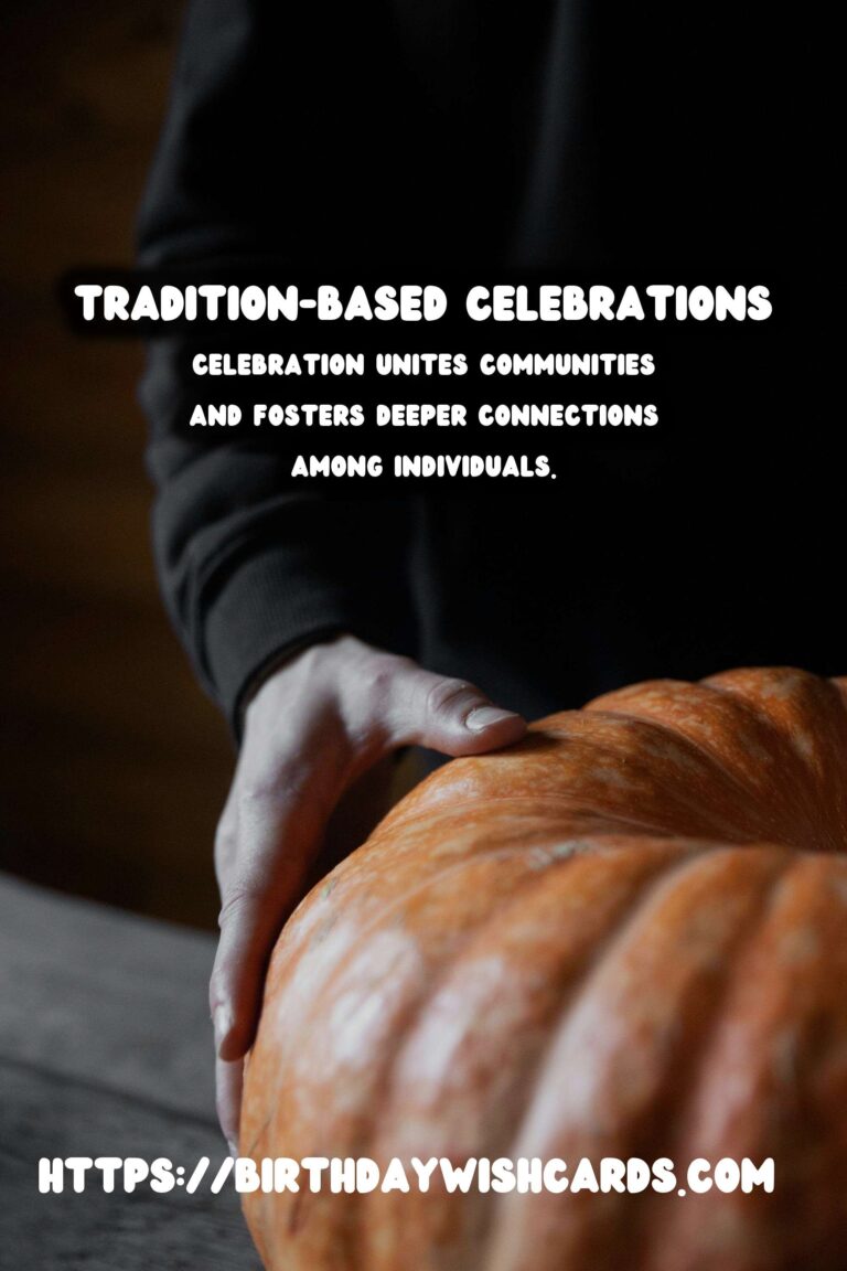 Top 30 Tradition-Based Celebration Ideas That Inspire Connection