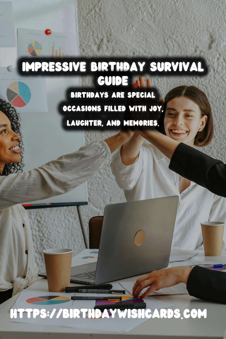 Top 50 Birthday Survival Guide That Impress