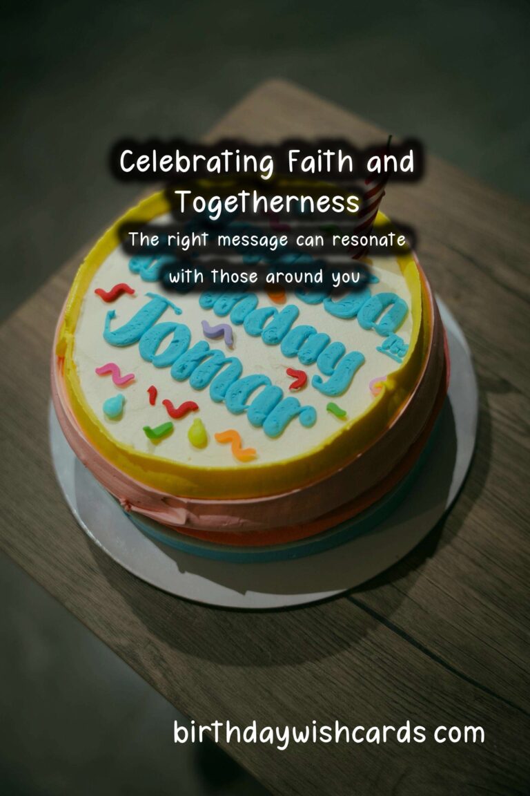 Top 50 Faith Celebration Messages That Reflect Your Style
