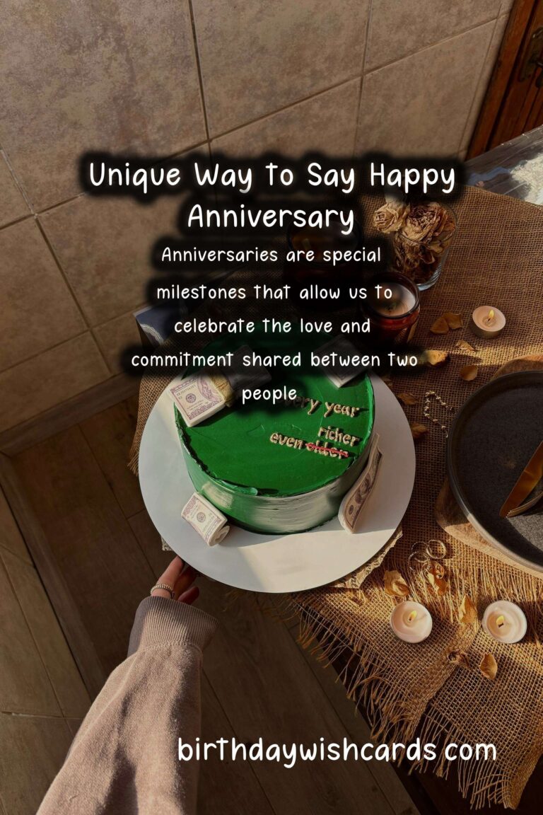 Top 50 Unique Anniversary Wishes to Celebrate Love