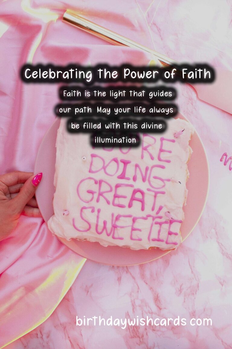 Top 75 Faith Celebration Messages That Will Wow Your Guests