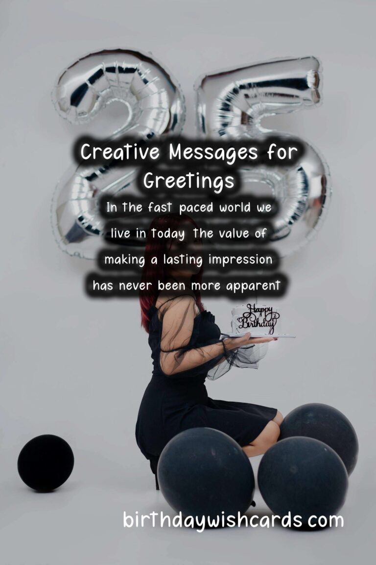 Top Creative Greeting Messages For Lasting Impressions