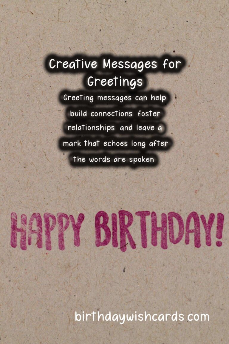 Top Creative Greeting Messages For Lasting Impressions