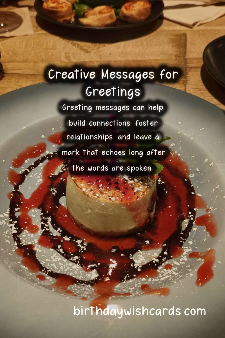 Top Creative Greeting Messages For Lasting Impressions