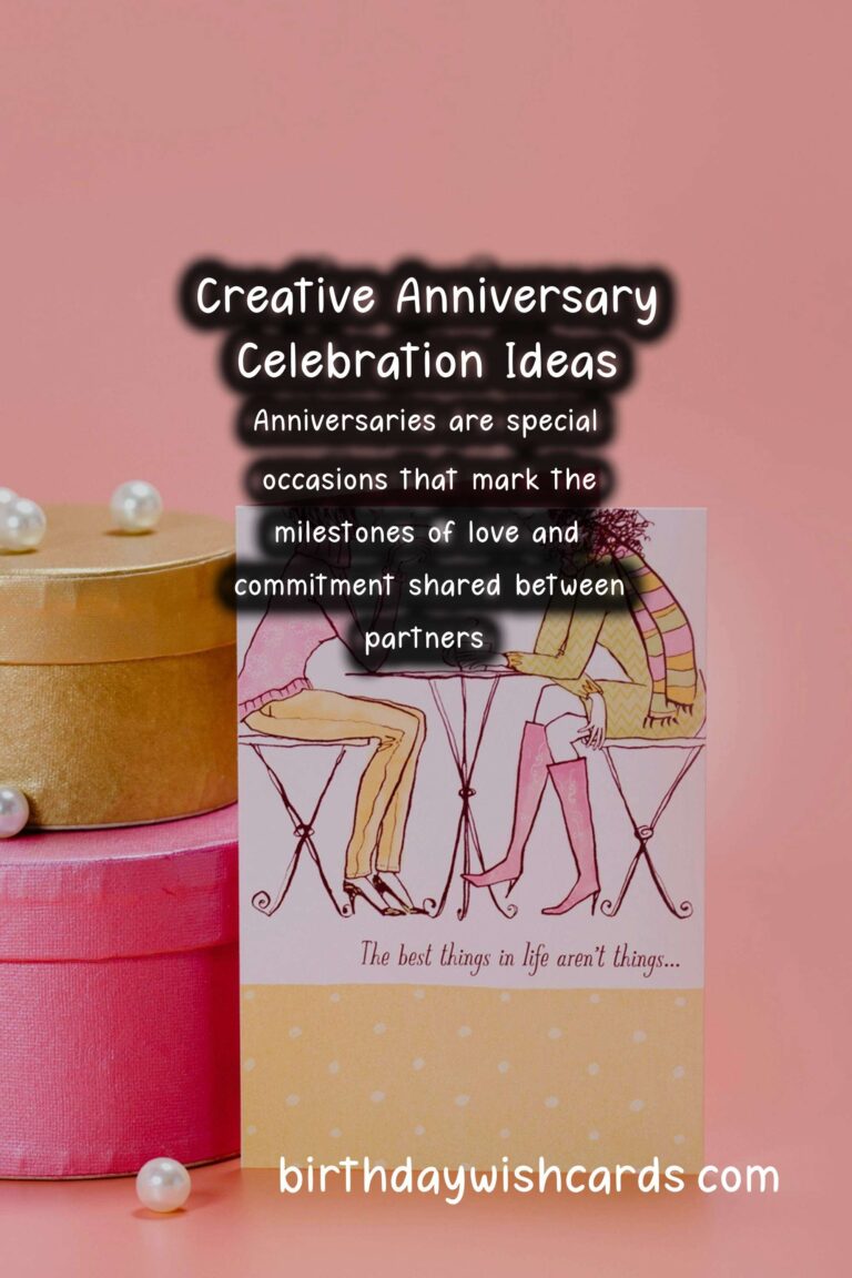Top Ways to Celebrate Your Anniversary: Creative Ideas to Cherish the Day