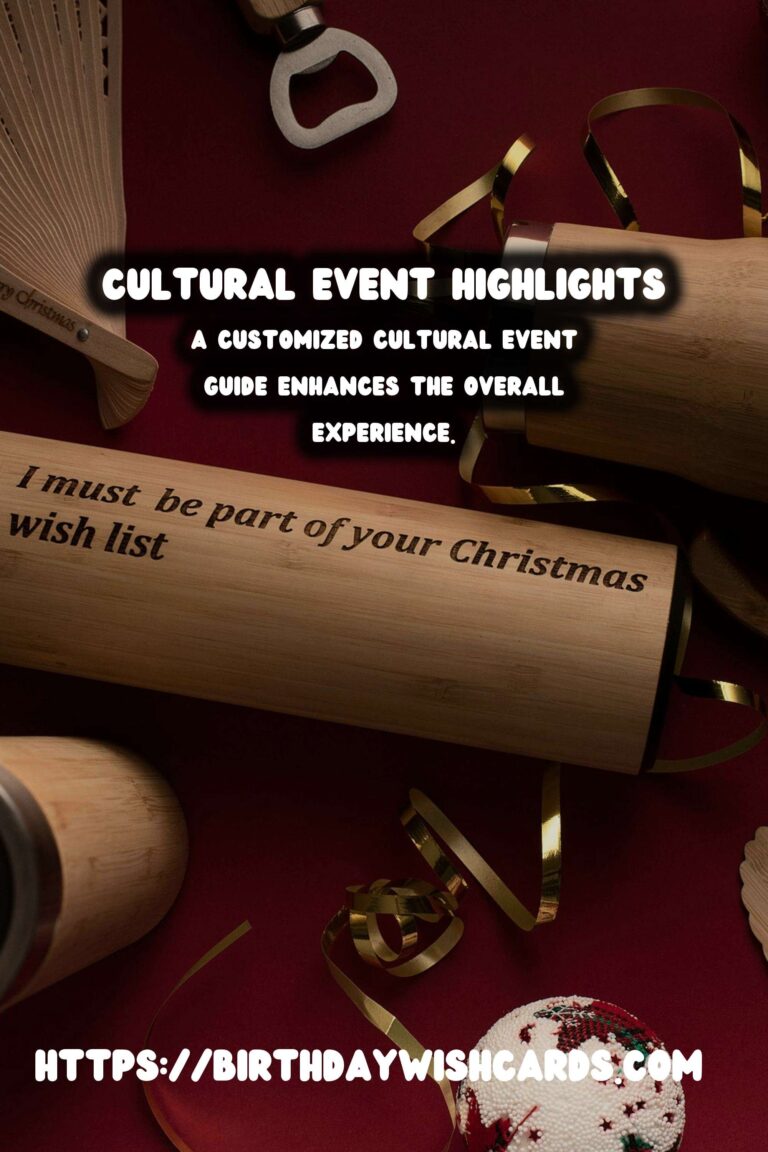 Top Ways to Customize Your Cultural Event Guide