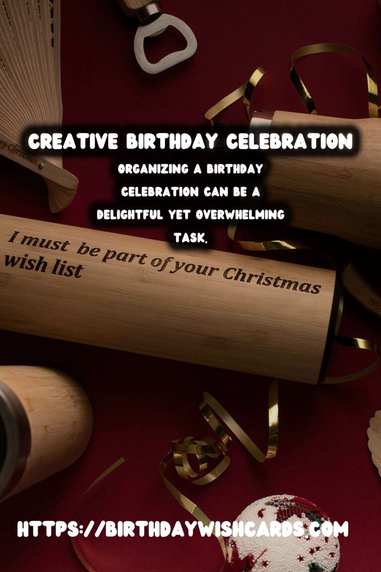 Trendy Ways to Organize Birthday Celebration Ideas