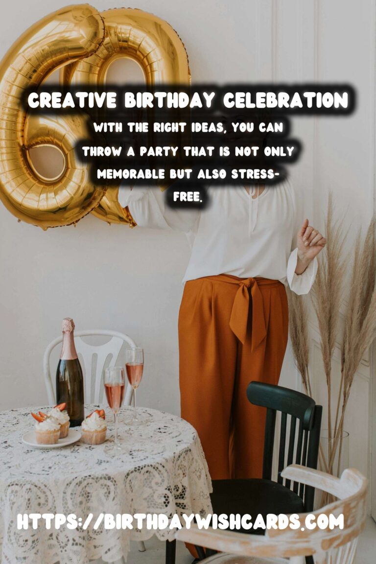 Trendy Ways to Organize Birthday Celebration Ideas
