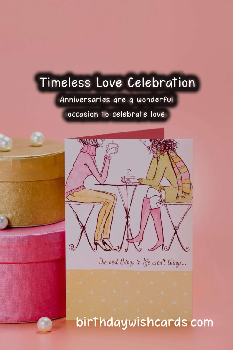 Ultimate Anniversary Messages For Every Age Group