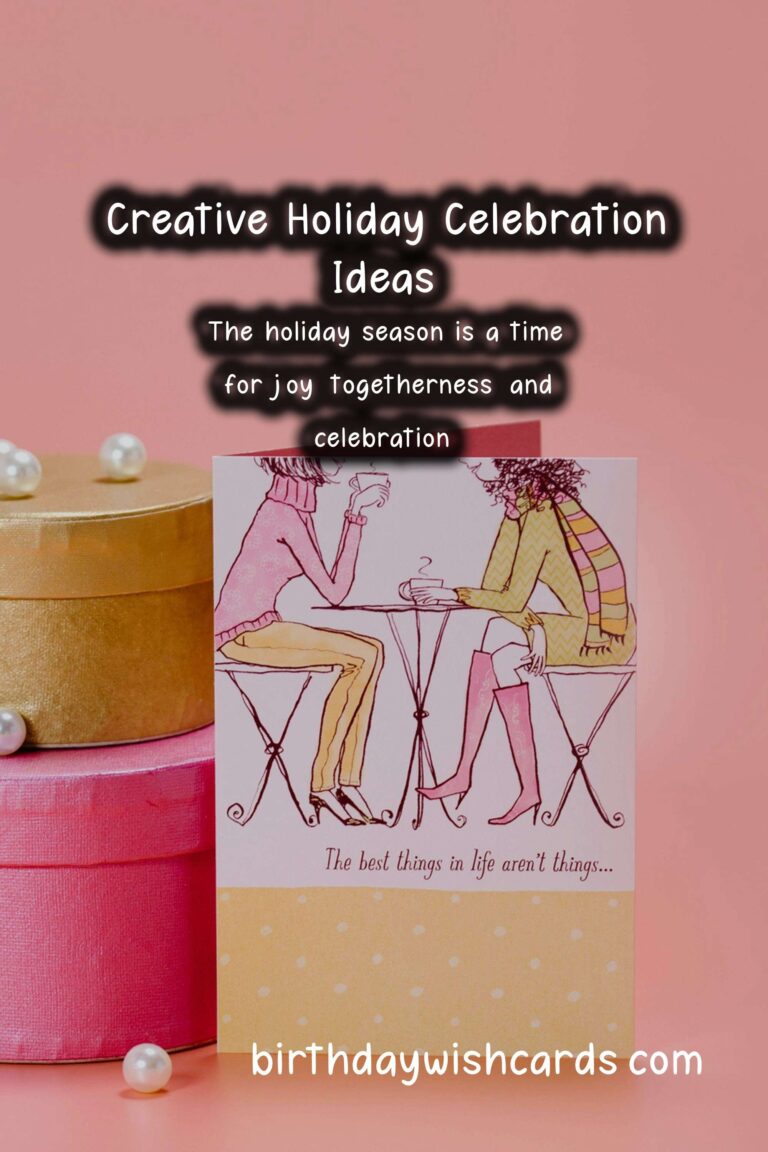 Ultimate Ways to Create Holiday Celebration Ideas