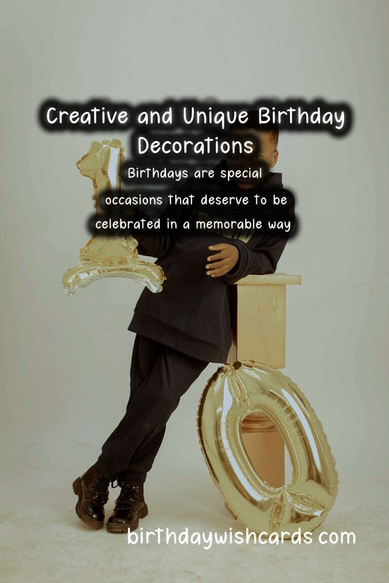 Unforgettable Birthday Decorations That Are Unique