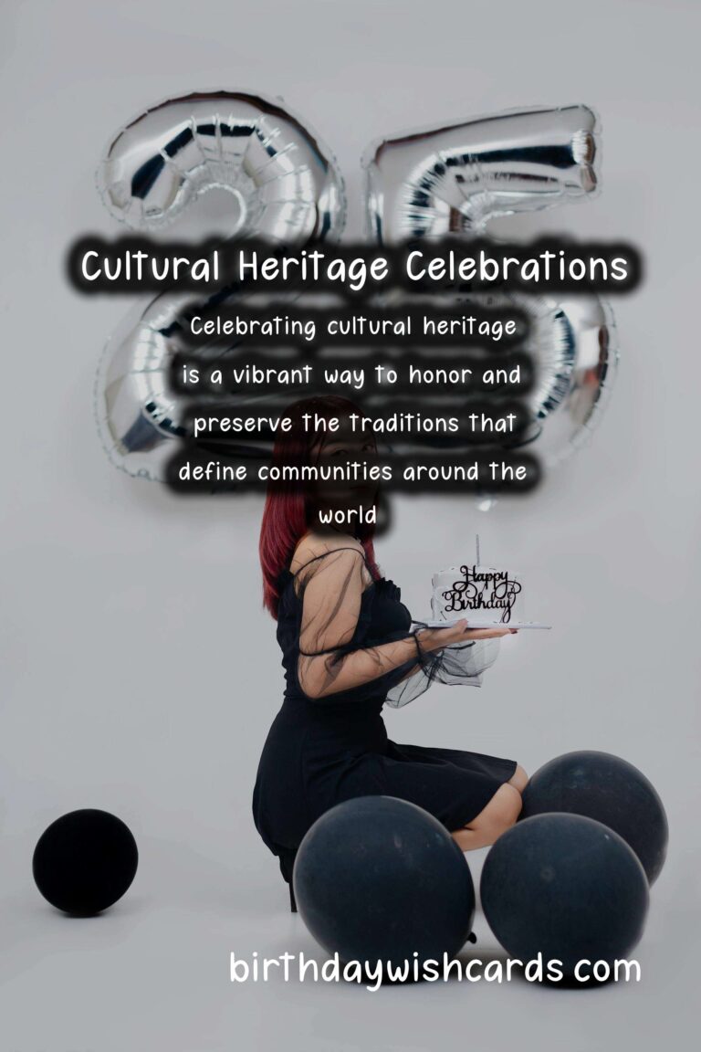 Unforgettable Cultural Heritage Celebration Tips You’ll Love