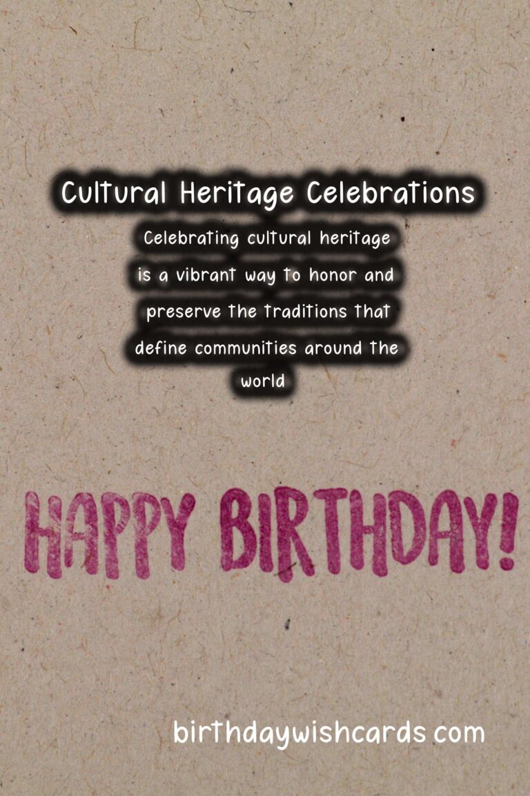 Unforgettable Cultural Heritage Celebration Tips You’ll Love