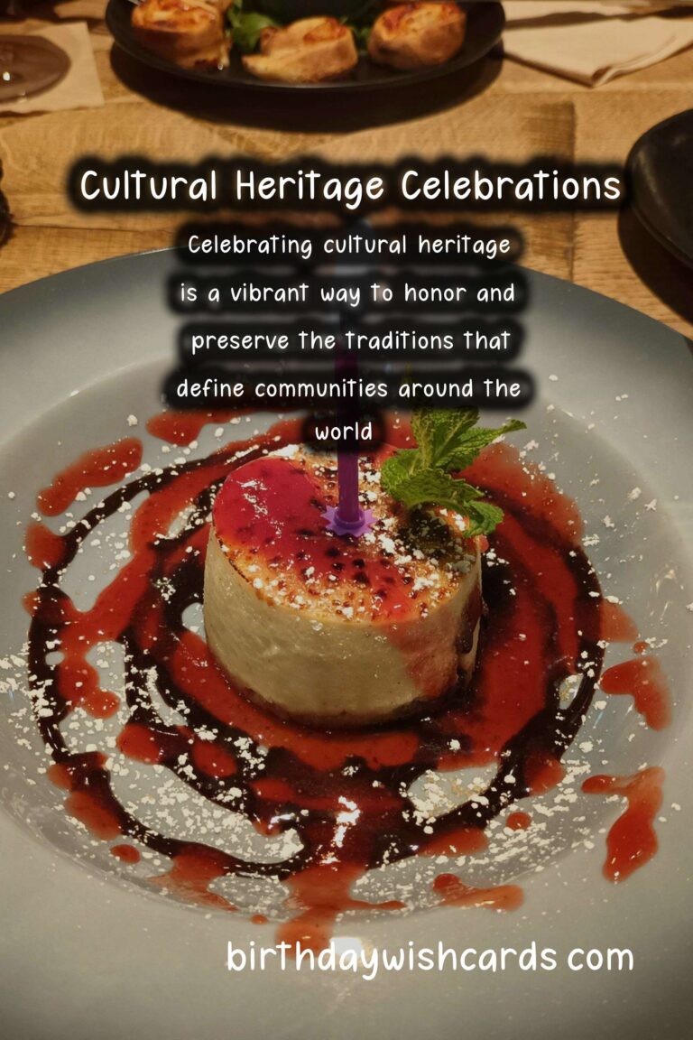 Unforgettable Cultural Heritage Celebration Tips You’ll Love