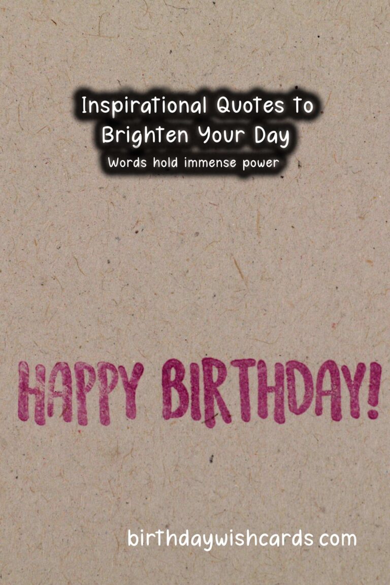 Unforgettable Inspirational Messages to Make Your Day Special