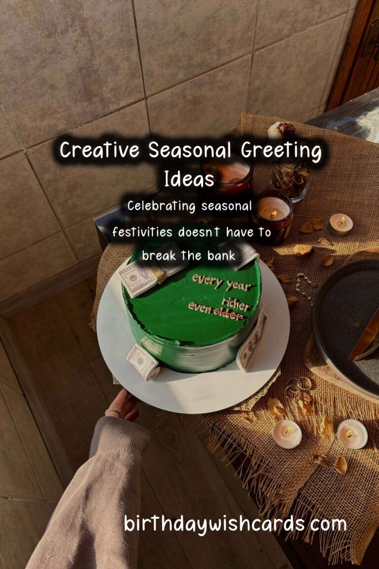 Unforgettable Seasonal Greeting Ideas On a Budget