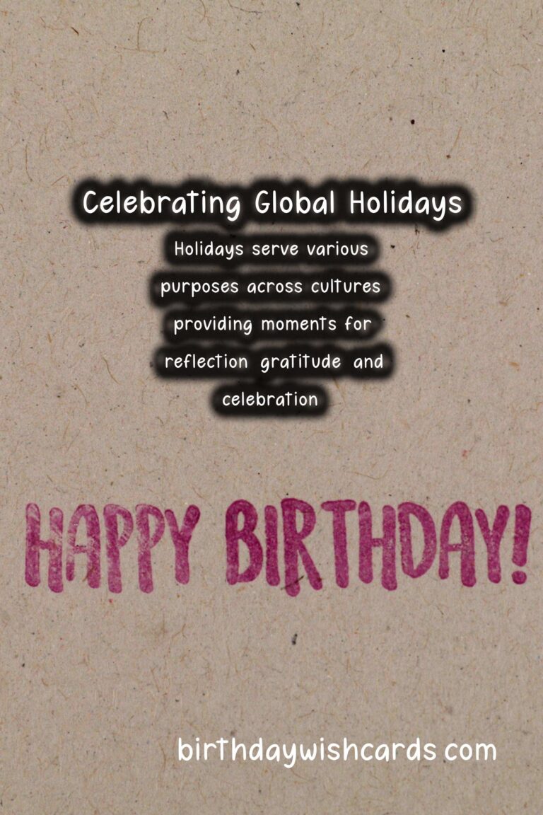 Unforgettable Ways to Celebrate Worldwide Holidays for Beginners